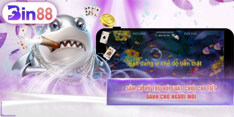 Săn Cá Vũ Trụ Với Luật Chơi Chi Tiết Dành Cho Người Mới